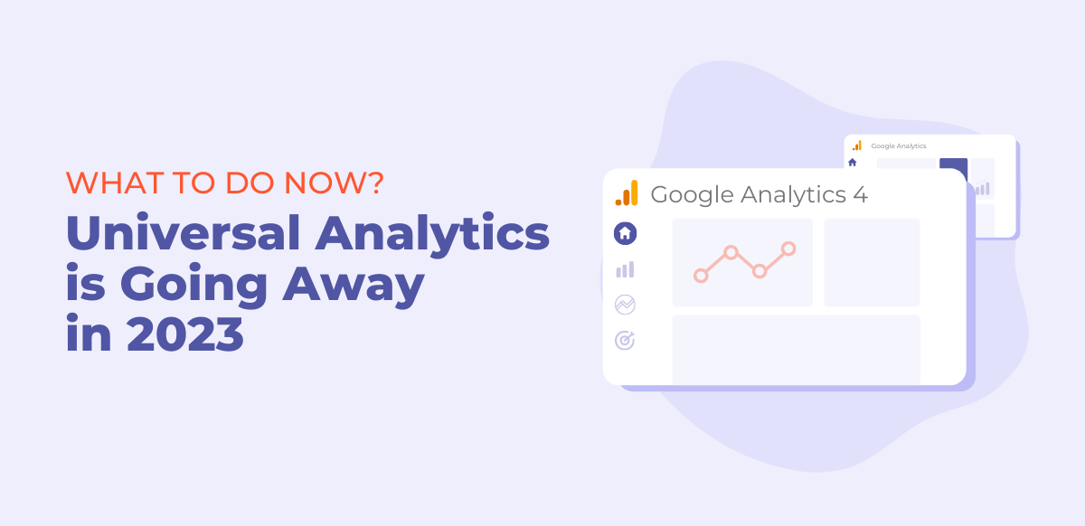 universal analytics being replaced by google analytics 4