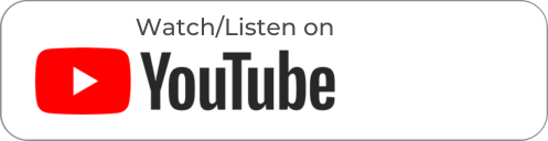 Watch or listen to podcast on YouTube