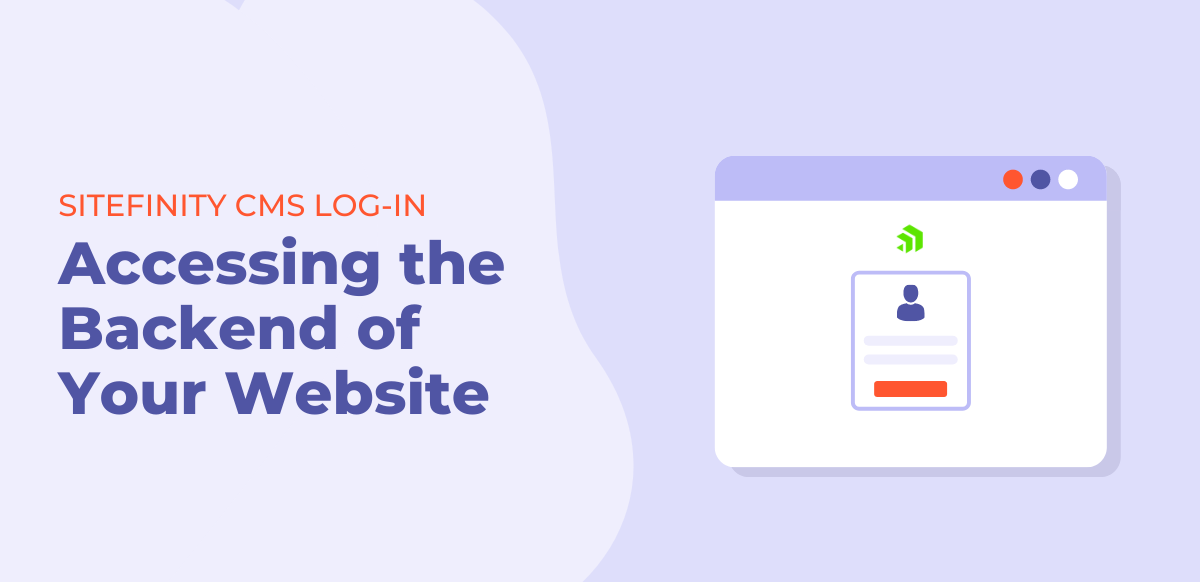 sitefinity cms backend access and log-in screen