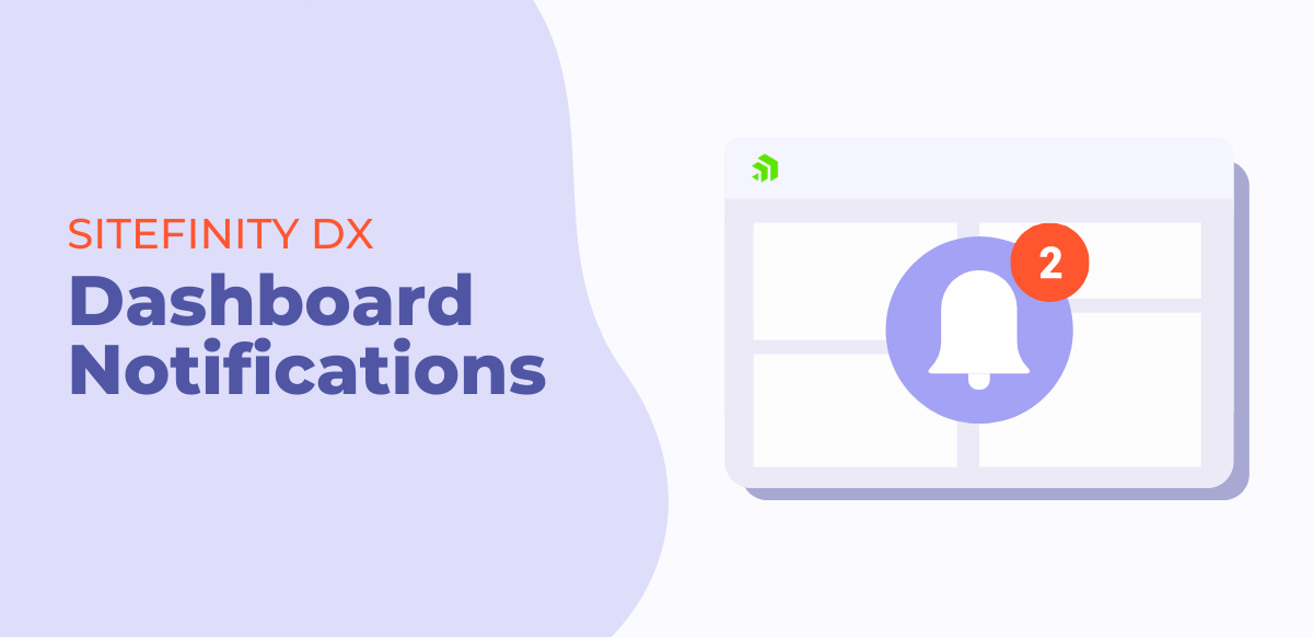 dashboard notifications in sitefinity cms