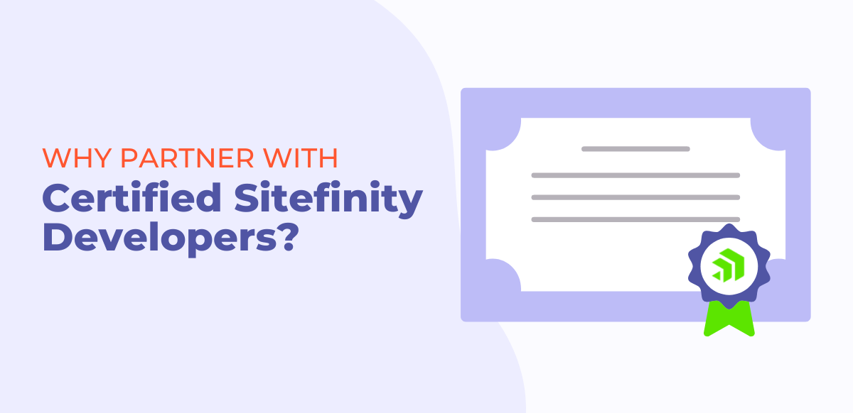 sitefinity developer certification and why partner with certified developers