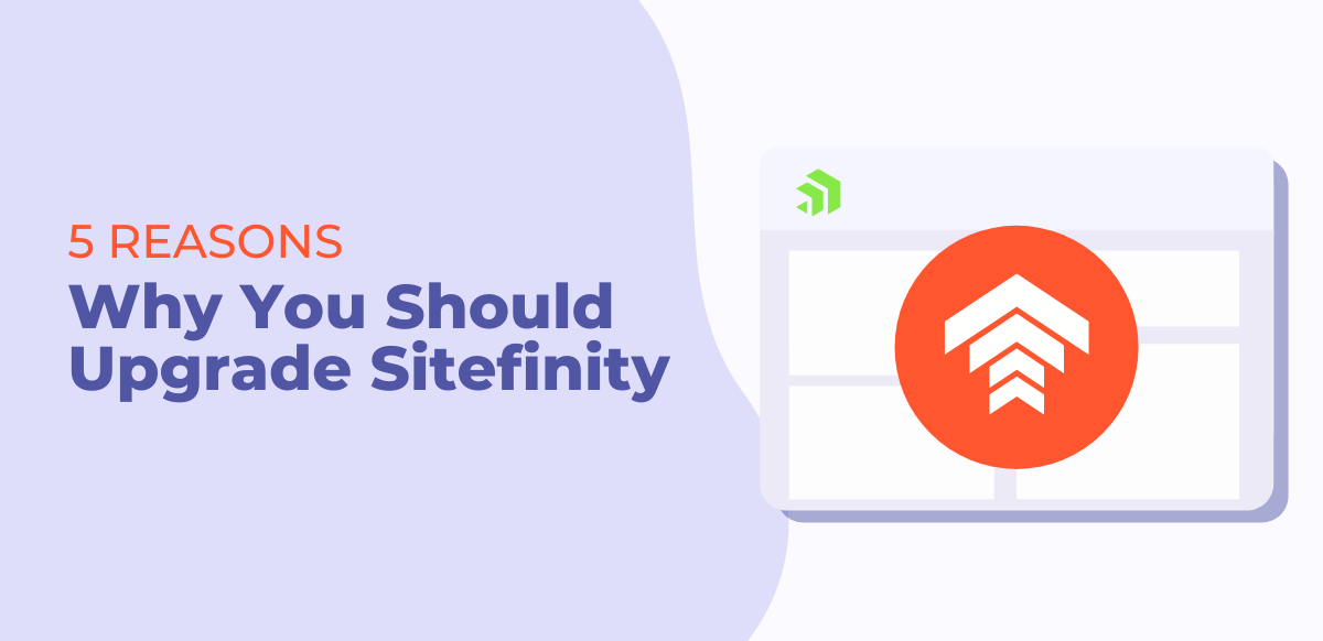 Why you should upgrade Sitefinity with upgrade button on sitefinity dashboard